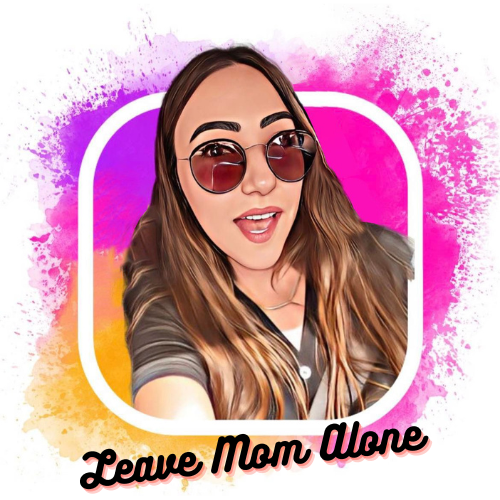Leave Mom Alone (4)